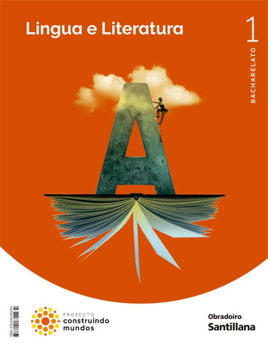 Lingua E Literatura 1º Bacharelato Construindo Mundos Galicia Ed 2022