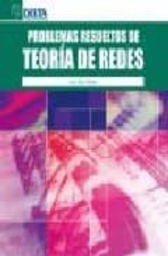 Problemas Resueltos De Teoría De Redes