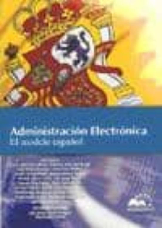 Administracion Electronica: El Modelo Español