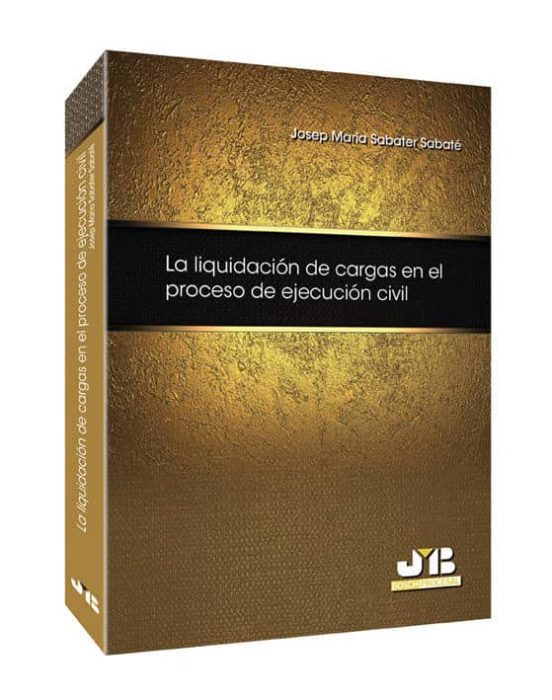 Liquidación De Cargas En El Proceso De Ejecución Civil