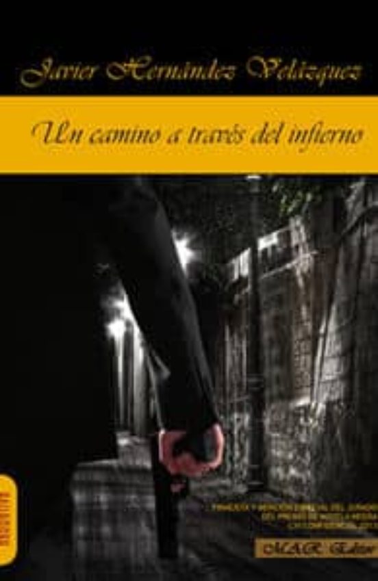 Un Camino A Través Del Infierno