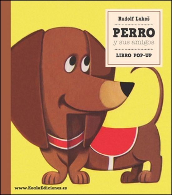 Perro Y Sus Amigos