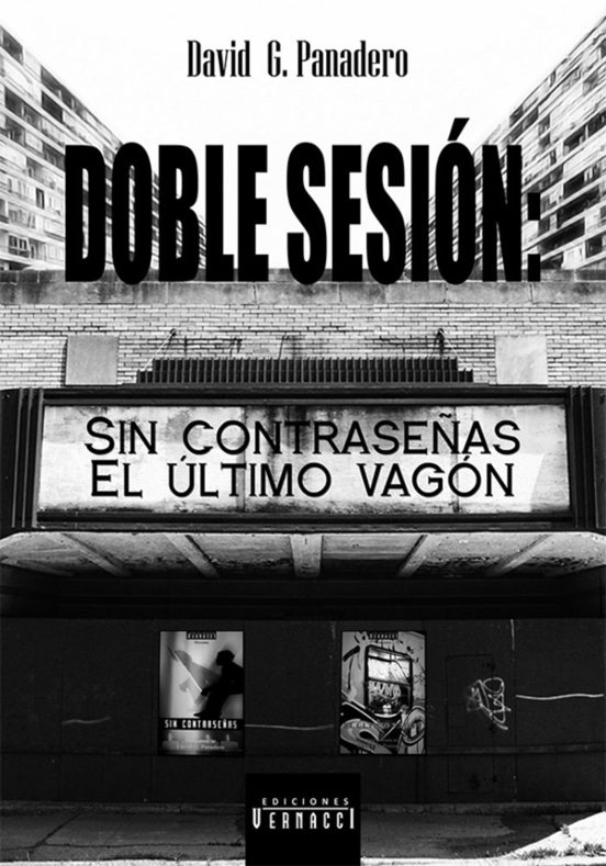 Doble Sesion: Sin Contraseñas El Ultimo Vagon