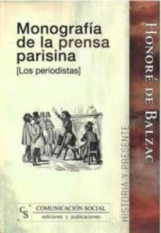 Monografía De La Prensa Parisina [Los Periodistas]