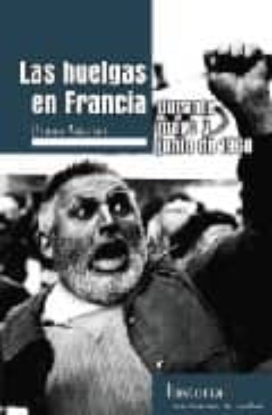 Las Huelgas En Francia Durante Mayo Y Junio De 1968