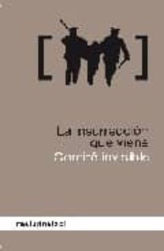 La Insurrección Que Viene