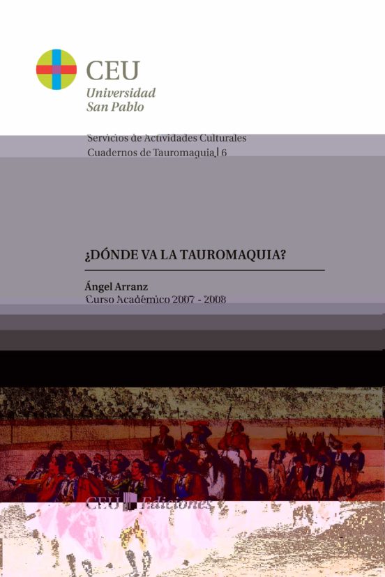 ¿donde Va La Tauromaquia?