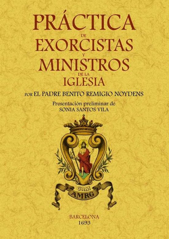 Practica De Exorcistas Y Ministros De La Iglesia