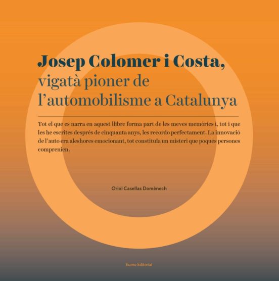 Josep Colomer I Costa Vigata Pioner De Lautomobilisme A Catalunya