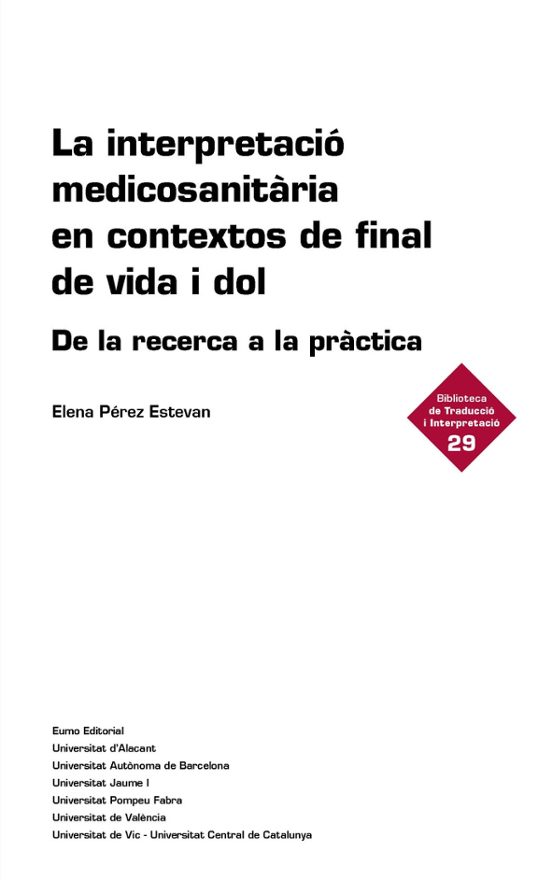 La Interpretació Medicosanitària En Contextos De Final De Vida I Dol