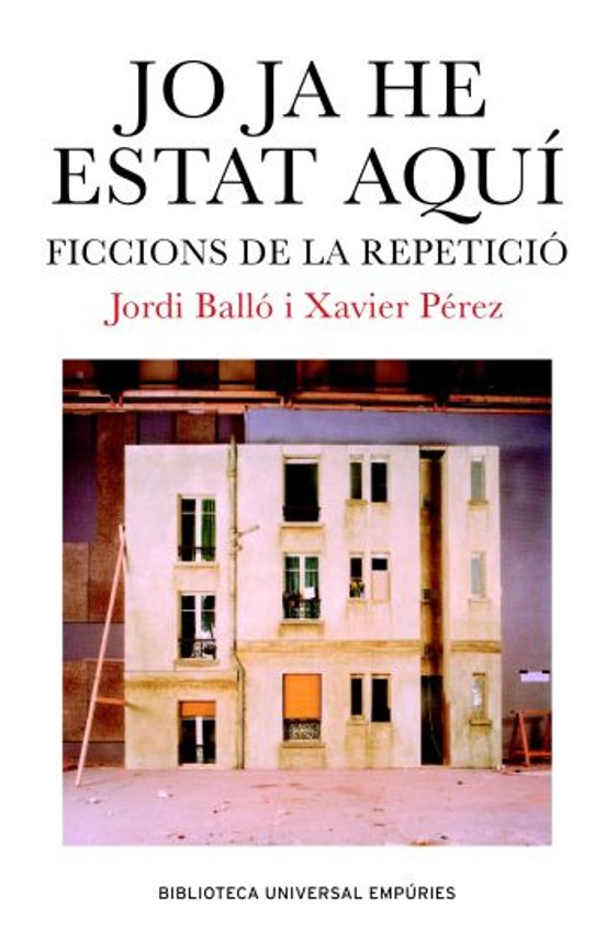 Jo Ja He Estat Aqui: Ficcions de Repeticio