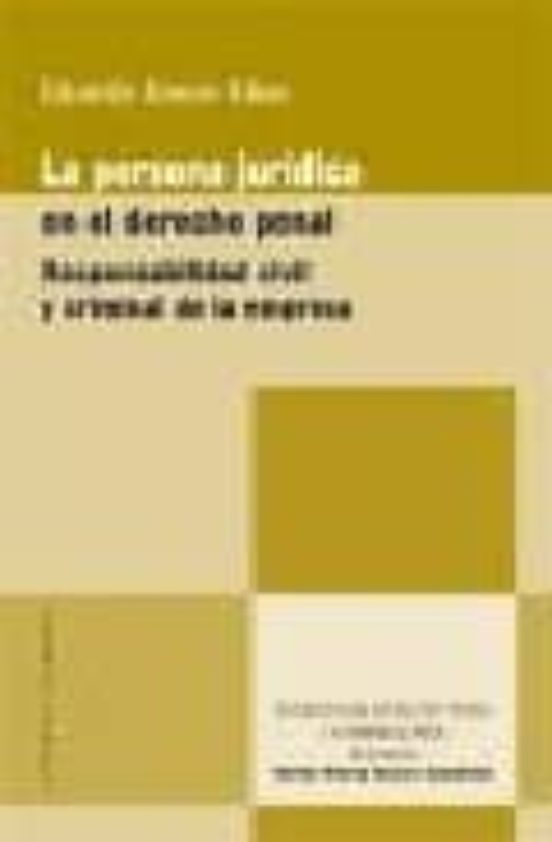 Persona Juridica En El Derecho Penal: Responsabilidad Civil Y Cri Mina