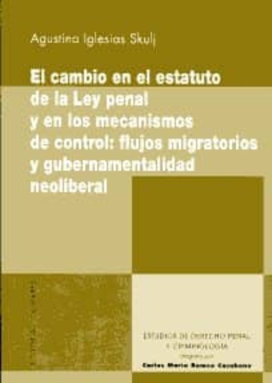 Cambio En El Estatuto De La Ley Penal Y En Los Mecanismos De Cont Rol