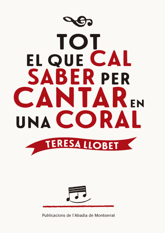 Tot El Que Cal Saber Per Cantar En Una Coral
