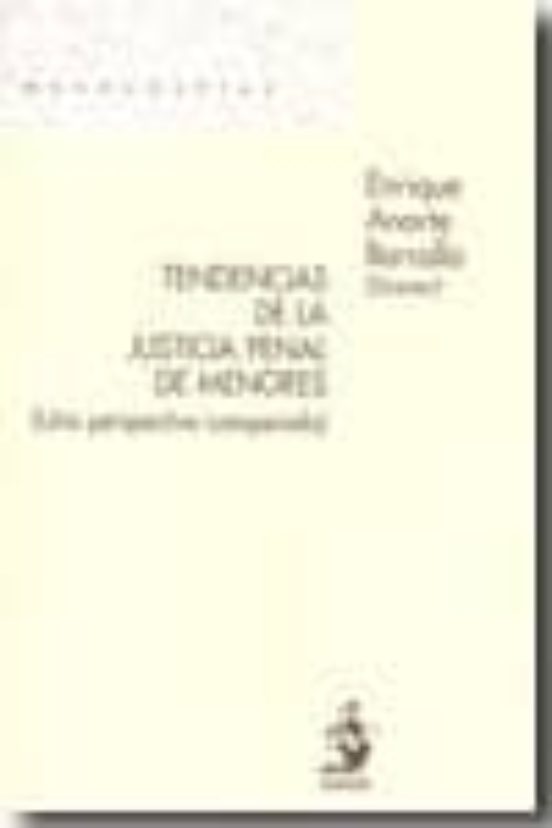 Tendencias De La Justicia Penal De Menores