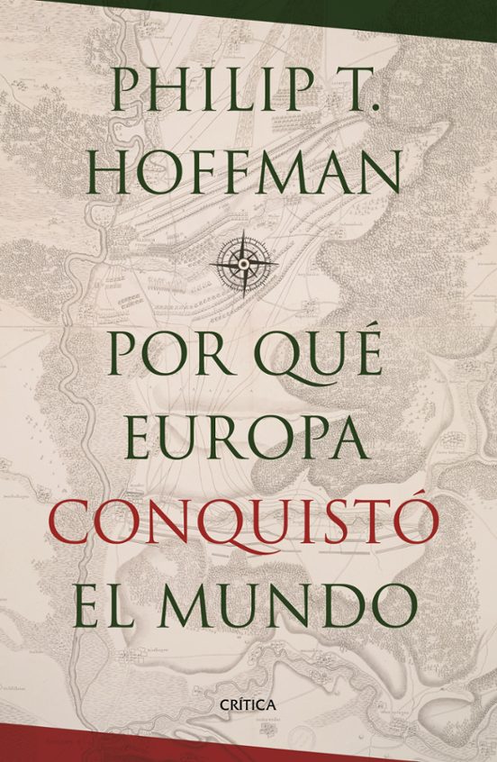 ¿Por Qué Europa Conquistó El Mundo?