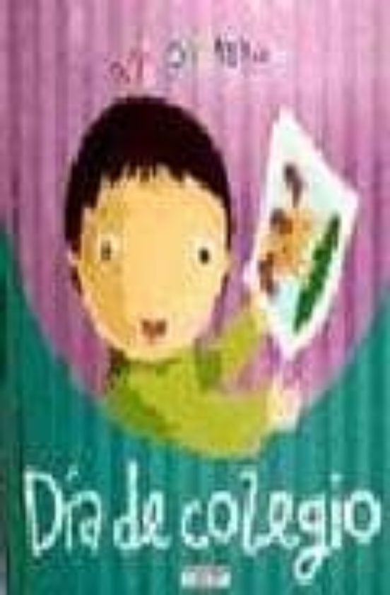 Mi Primer Dia De Colegio: Hazte Mayor