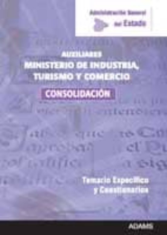 Auxiliares Ministerio De Industria Turismo Y Comercio: Consolida Cion