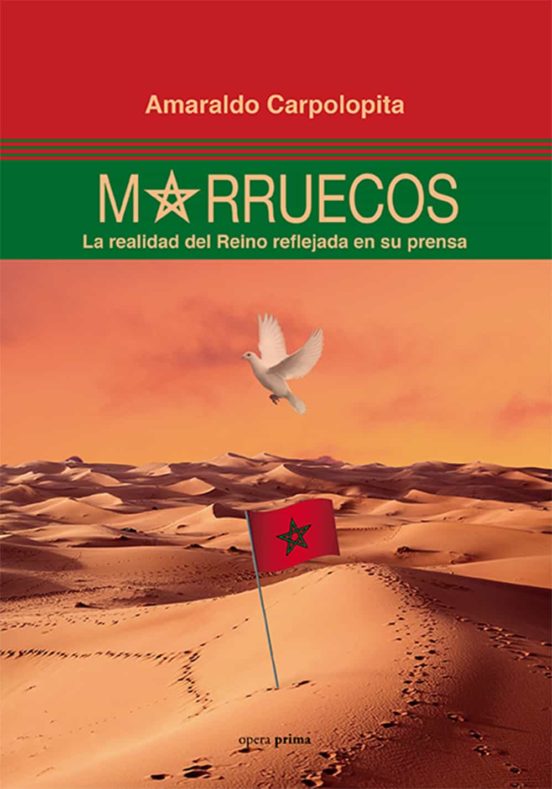 Marruecos. La Realidad Del Reino Reflejada En Su Prensa