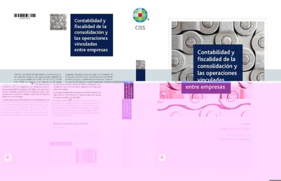Contabilidad Y Fiscalidad De La Consolidacion Y Las Operaciones Vincul