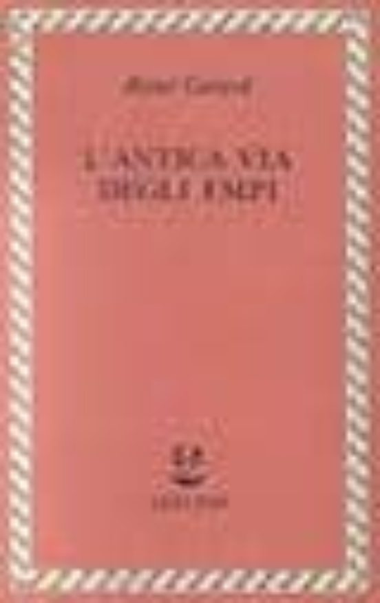 L Antica Via Degli Empi