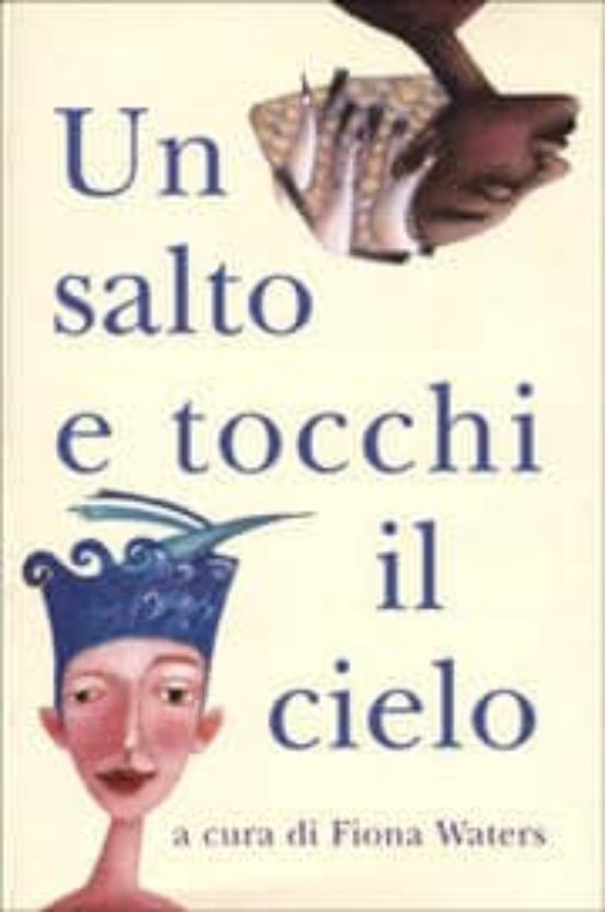 Un Salto e Tocchi Il Cielo