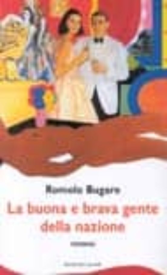 La Buona e Brava Gente Della Nazione