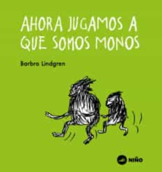 Ahora Jugamos A Que Somos Monos