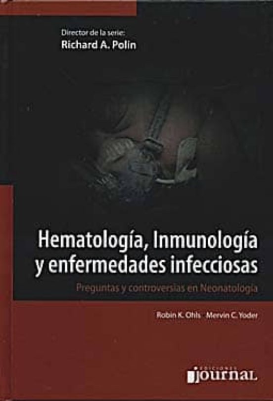 Hematologia Inmunologia Y Enfermedades Infecciosas. Preguntas Y Contro