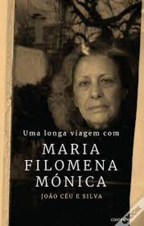 Uma Longa Viagem Com Maria Filomena Monica