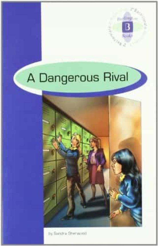 A Dangerous Rival