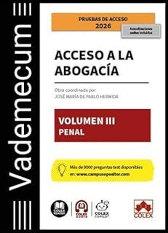 Vademecum Acceso A La Abogacía. Volumen III. Parte Específica Penal 2026