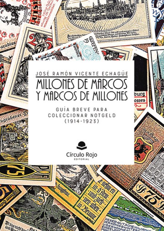 Millones De Marcos Y Marcos De Millones. Guía Breve Para Coleccio Nar