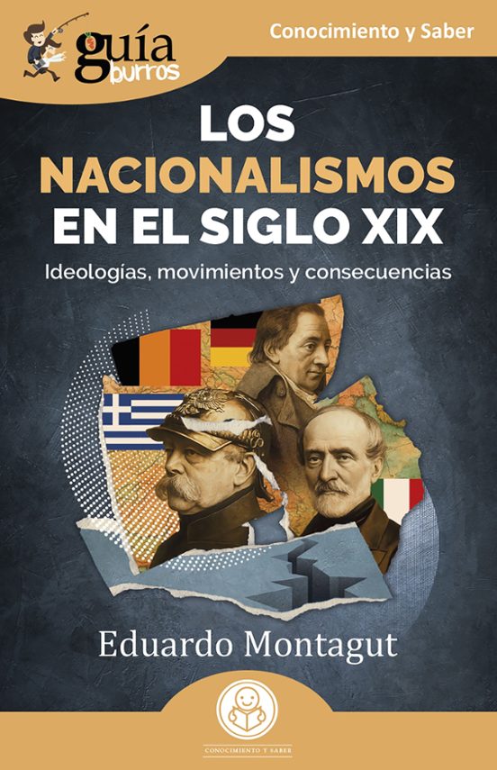 Guíaburros: Los Nacionalismos En El Siglo Xix