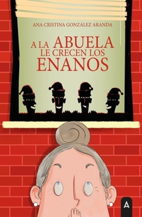 A La Abuela Le Crecen Los Enanos
