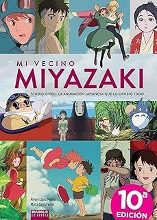 Mi Vecino Miyazaki. 10ª Edición Actualizada