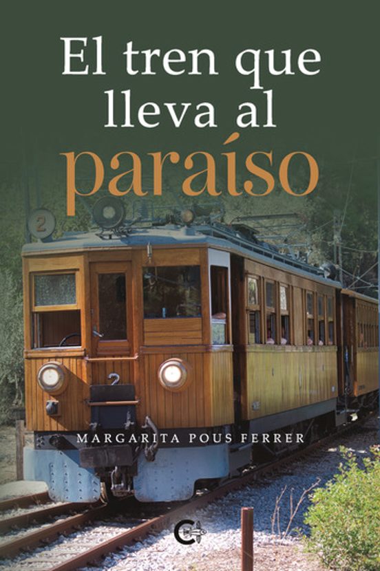 Portada de El Tren Que Lleva al Paraíso