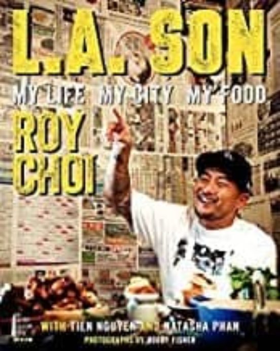 L.a. Son: My Life My City My Food