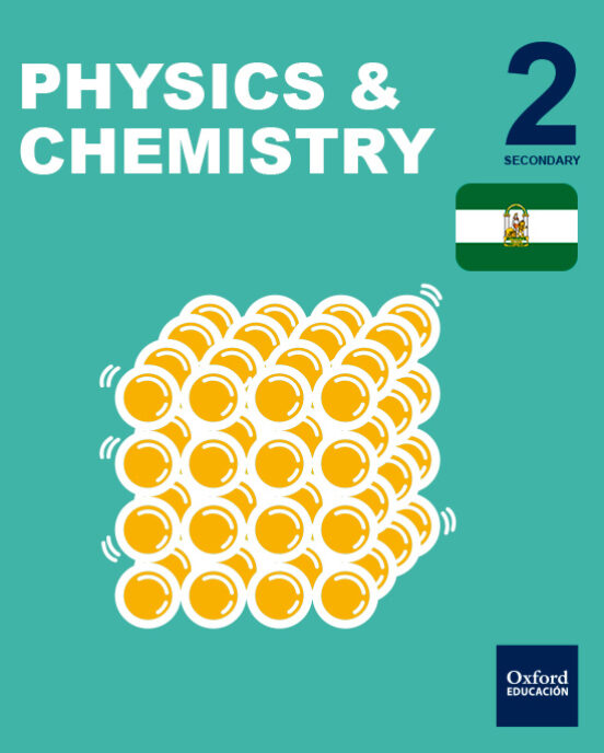 Inicia Dual Physics & Chemistry 2º ESO Student Book Andalucia Bilingüe