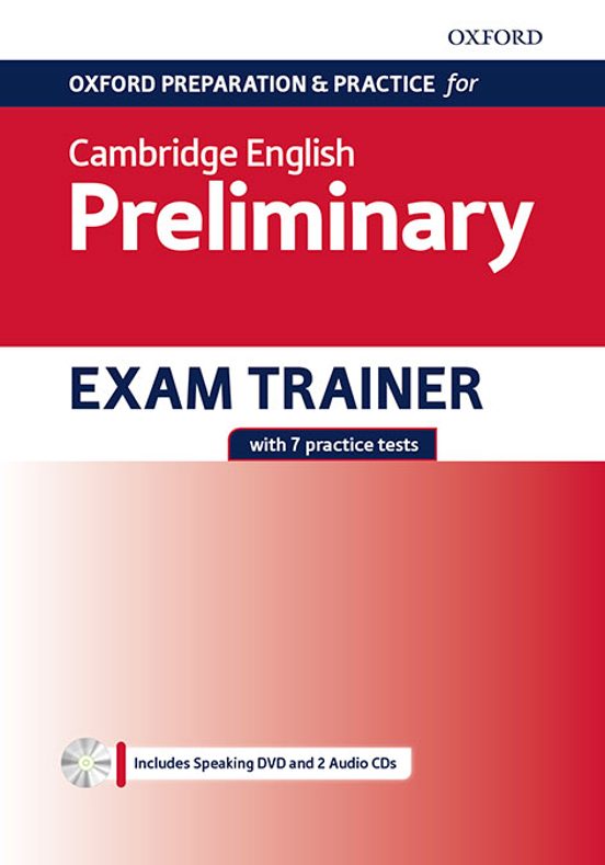 Oxford Preparation and Practice for Cambridge English B1. Preliminary
