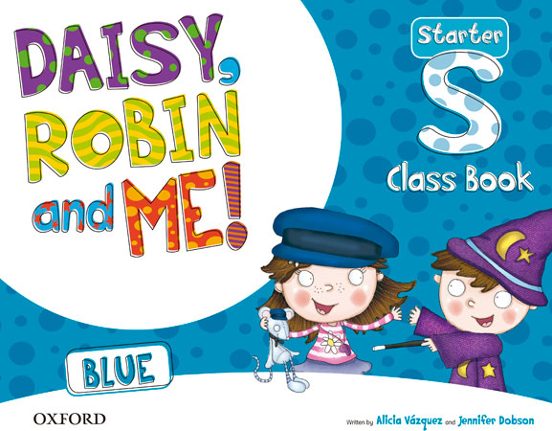 Daisy Robin & Me: Start Blue Coursebook Pack