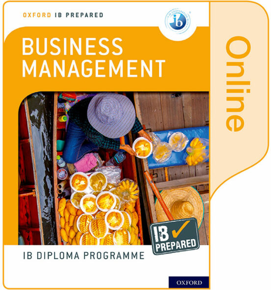 Oxford Ib Diploma Programme: Ib Prepared: Business Management
