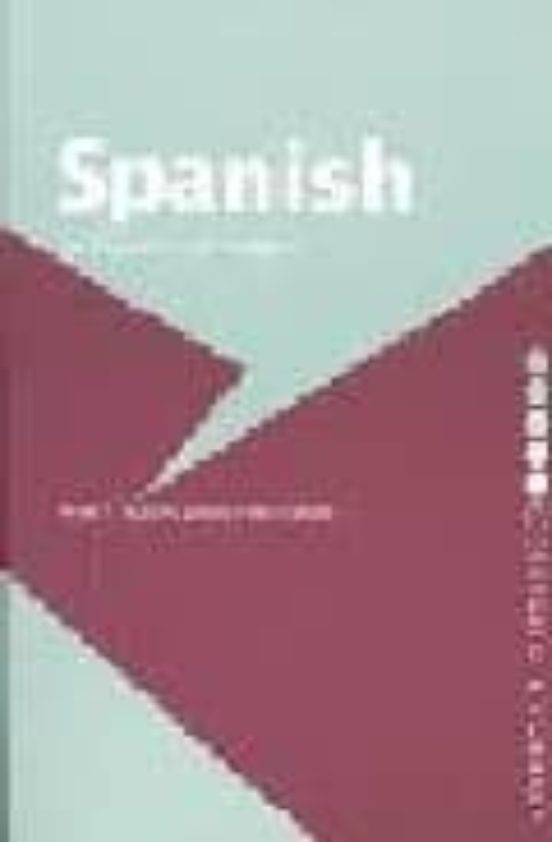 Spanish: An Essential Grammar