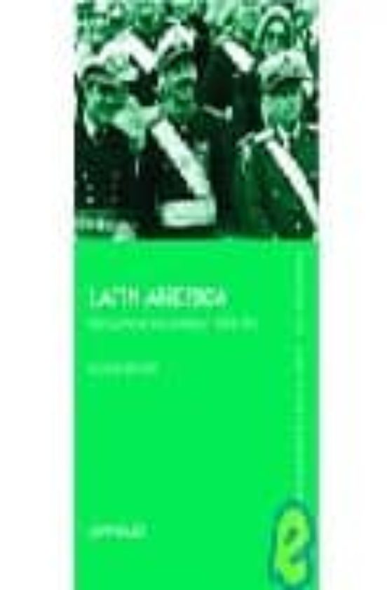Latin America: Development And Conflict Since 1945