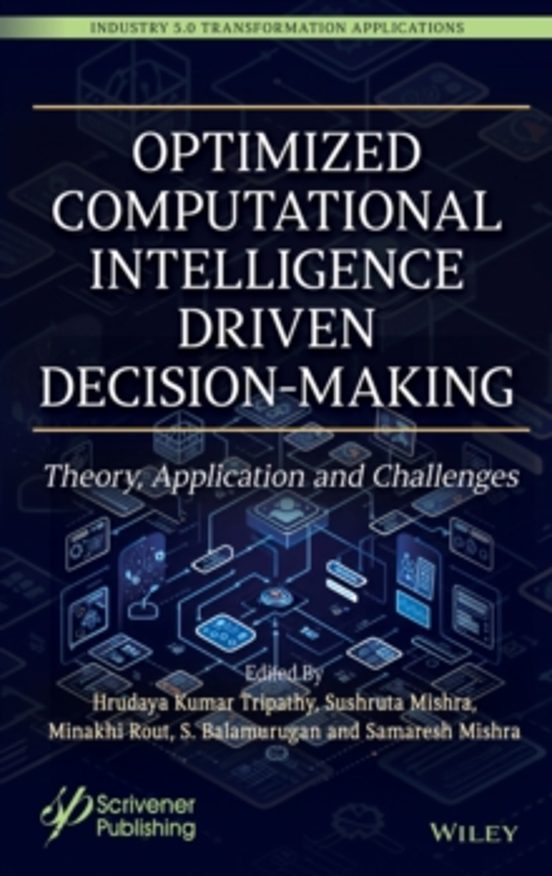 Optimized Computational Intelligence Driven Decision-making