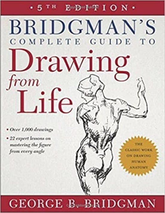 Bridgman S Complete Guide To Drawing From Life