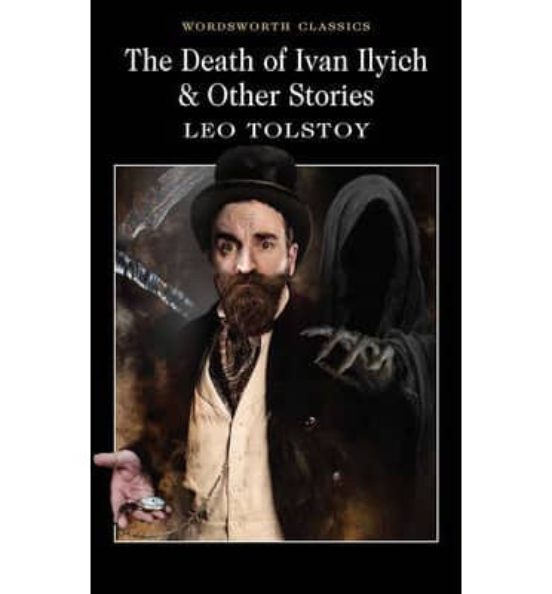 Death Of Ivan Ilyich & Other Stories