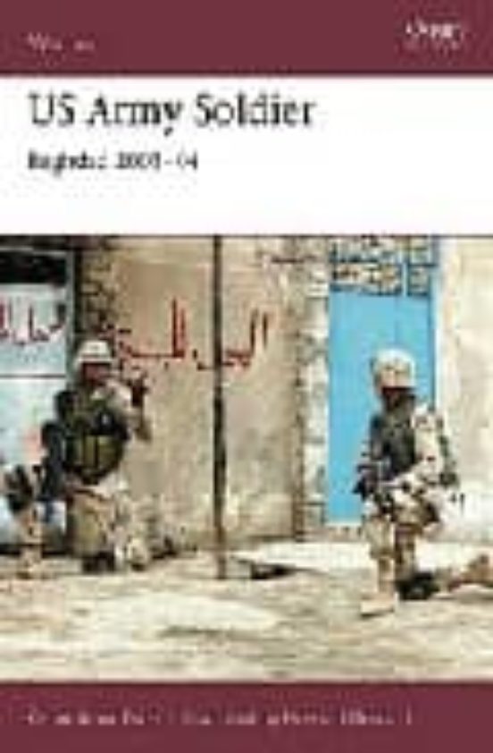 Us Army Soldier: Occupation Of Baghdad