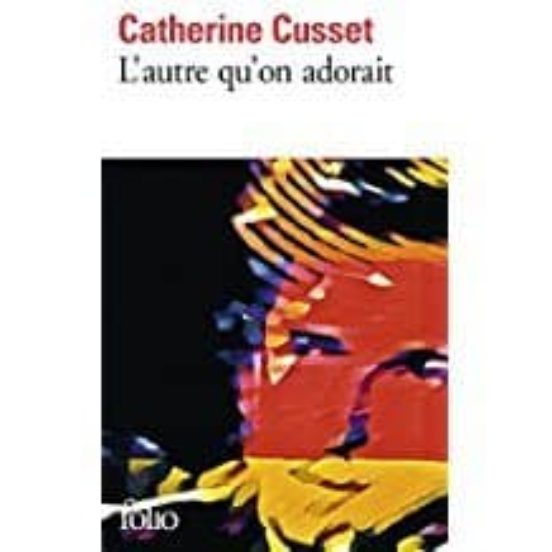 L Autre Qu On Adorait