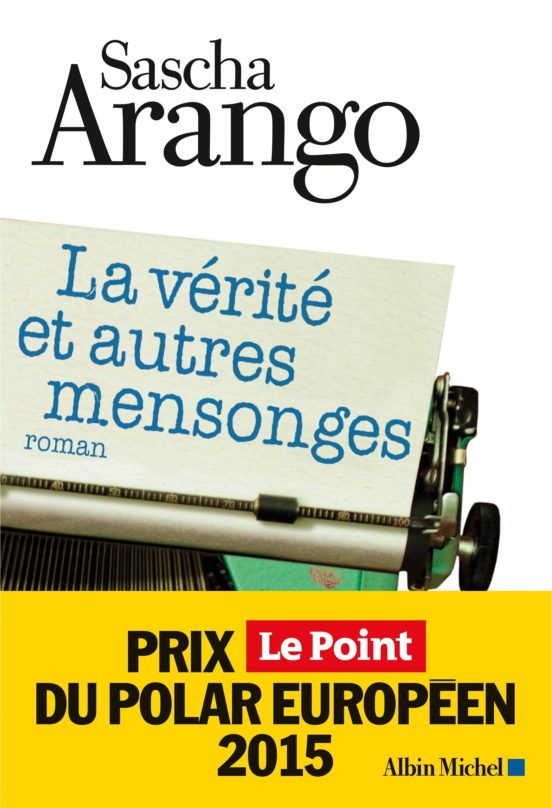 La Verite et Autres Mensonges